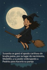 Susanita, brujita paisa